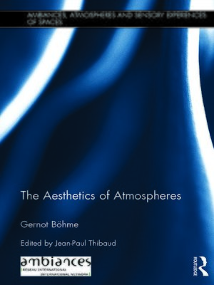 cover image of The Aesthetics of Atmospheres